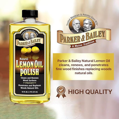 PARKER & BAILEY LEMON OIL POLISH - Natural Lemon Scented Wood Cleaner & Furniture Polish, Cleans, Renews, Restores & Rejuvenates Wood Surfaces, Protects Wood from Drying or Cracking, Leaves a Shiny Finish, 16oz